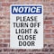 Signmission Please Turn Off Light & Close Door, 7 in W x Rectangle, Plastic OS-2PACK-NS-P-710-V-17605 - alternate 2